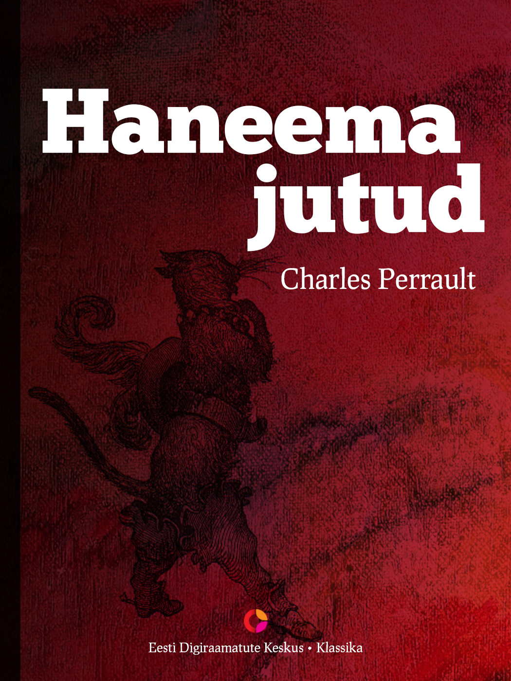 Книга Haneema jutud из серии , созданная Charles Perrault, может относится к жанру Зарубежная классика, Зарубежная старинная литература. Стоимость электронной книги Haneema jutud с идентификатором 21184652 составляет 298.37 руб.
