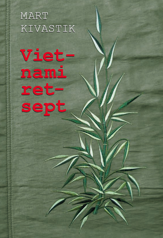 Книга Vietnami retsept из серии , созданная Mart Kivastik, может относится к жанру Зарубежная классика, Литература 20 века. Стоимость электронной книги Vietnami retsept с идентификатором 21184852 составляет 653.23 руб.