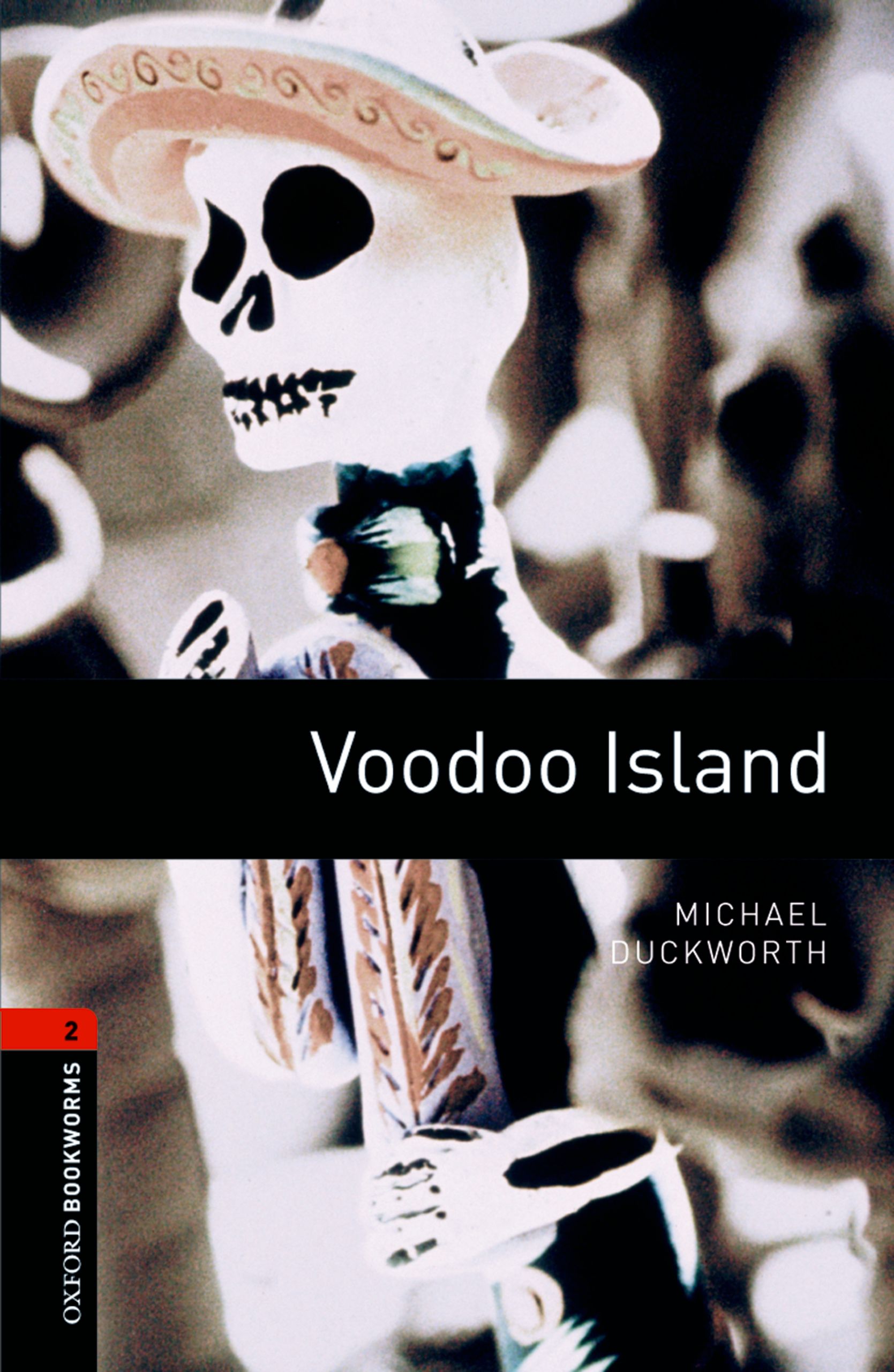 Книга Voodoo Island из серии , созданная Michael Duckworth, может относится к жанру Зарубежная образовательная литература, Иностранные языки, Иностранные языки. Стоимость электронной книги Voodoo Island с идентификатором 23573559 составляет 405.87 руб.