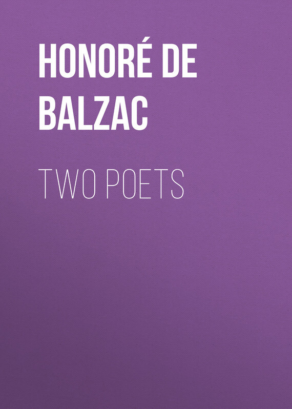 Книга Two Poets из серии , созданная Honoré Balzac, может относится к жанру Литература 19 века, Зарубежная старинная литература, Зарубежная классика. Стоимость электронной книги Two Poets с идентификатором 25020755 составляет 0 руб.
