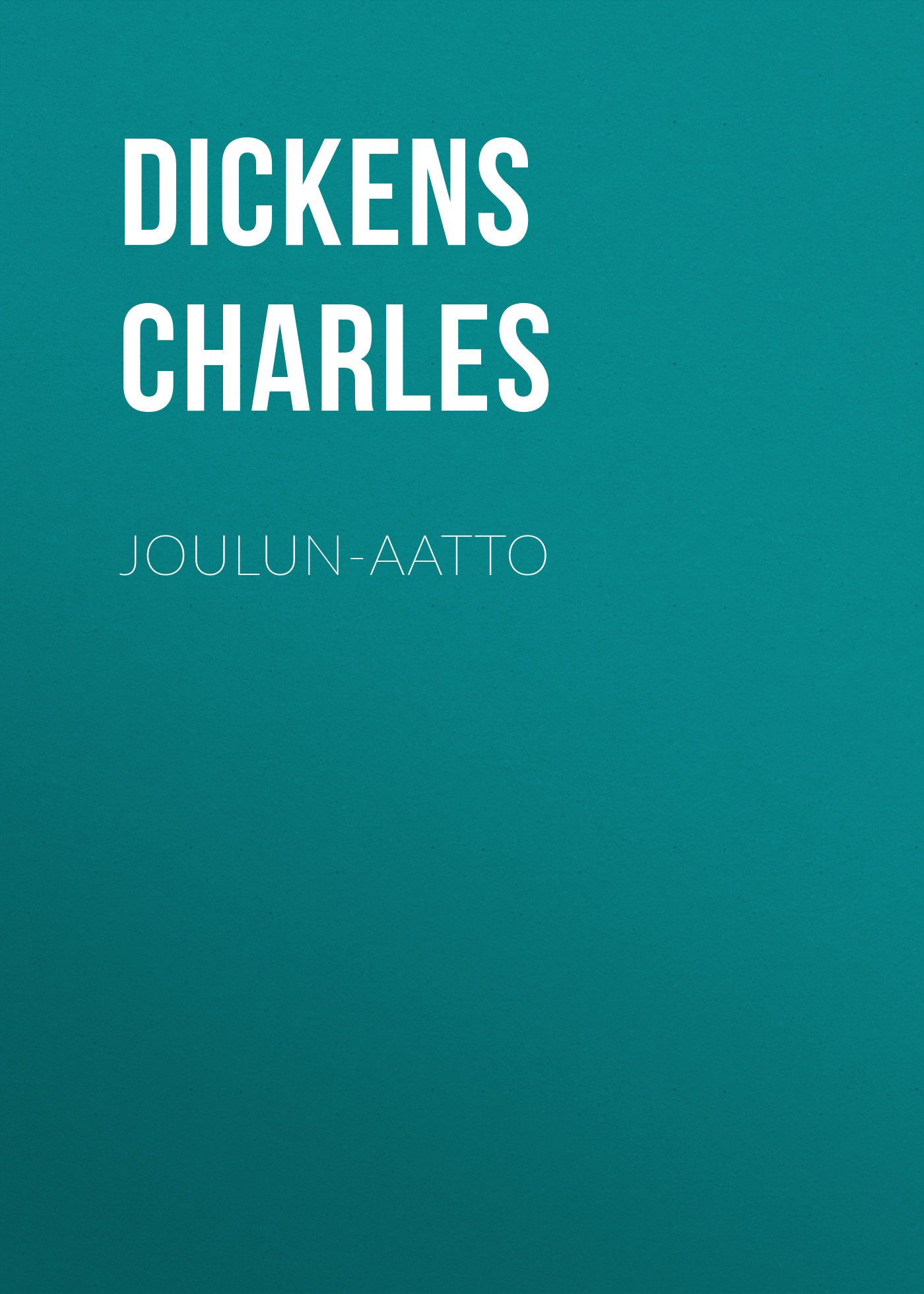 Книга Joulun-aatto из серии , созданная Charles Dickens, может относится к жанру Зарубежная старинная литература, Зарубежная классика. Стоимость электронной книги Joulun-aatto с идентификатором 25092956 составляет 0 руб.