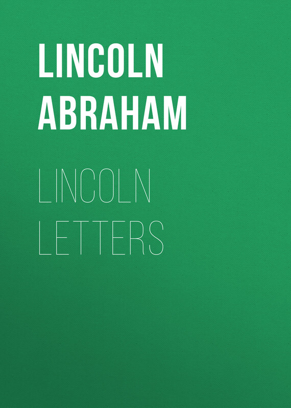 Книга Lincoln Letters из серии , созданная Abraham Lincoln, может относится к жанру Зарубежная старинная литература, Зарубежная классика. Стоимость электронной книги Lincoln Letters с идентификатором 25292955 составляет 0 руб.