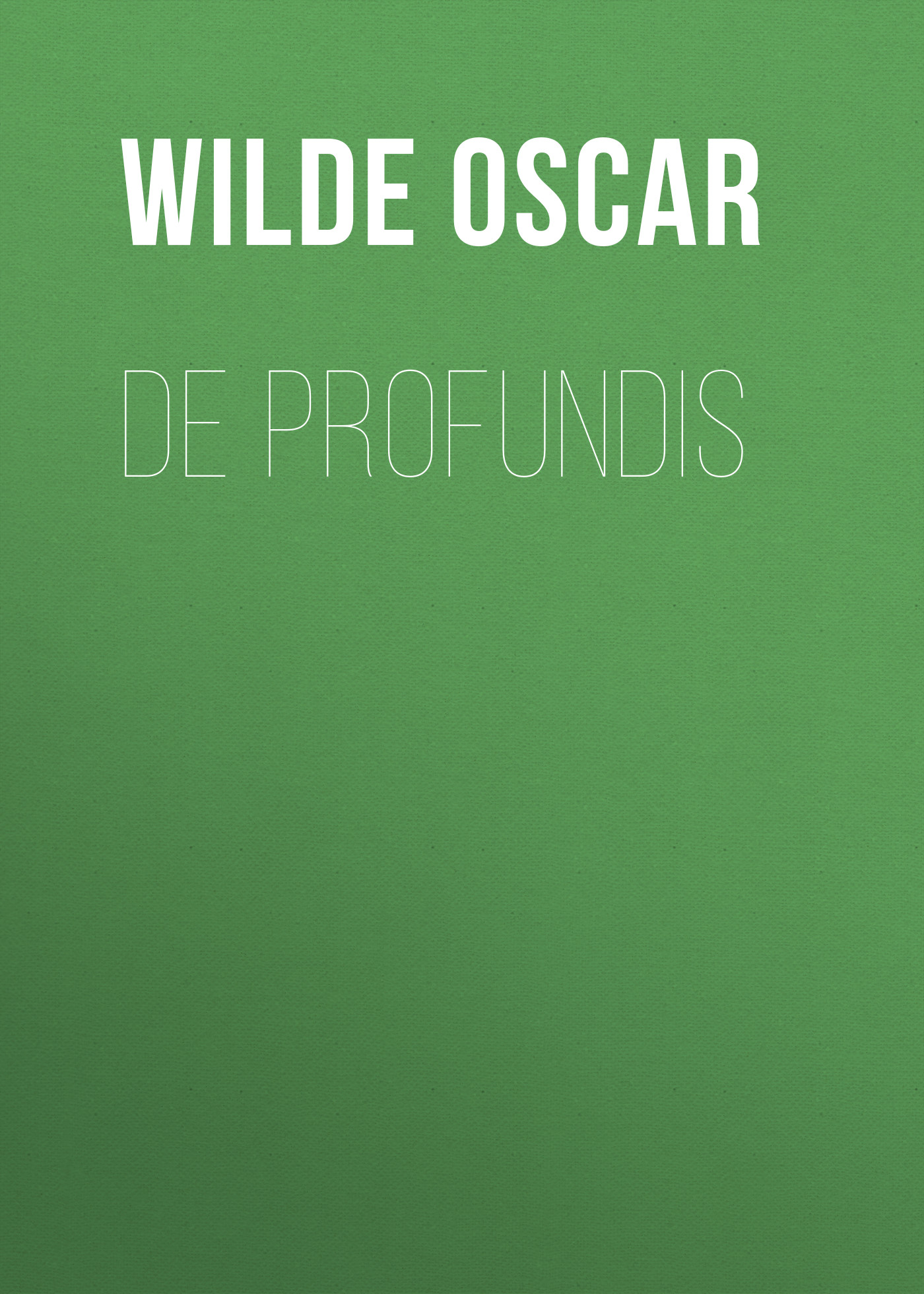 Книга De profundis из серии , созданная Oscar Wilde, может относится к жанру Зарубежная классика, Литература 19 века. Стоимость электронной книги De profundis с идентификатором 25560356 составляет 0 руб.