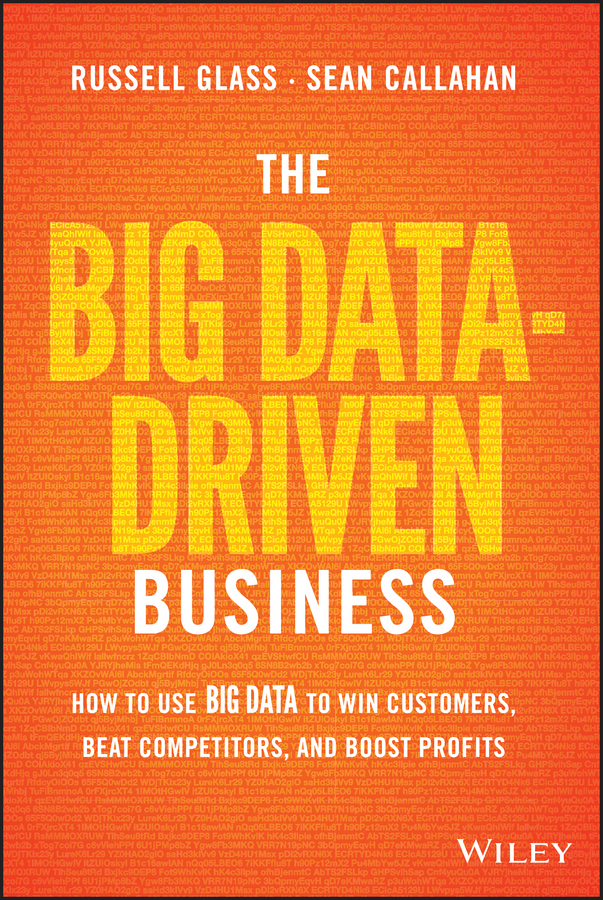 Книга  The Big Data-Driven Business. How to Use Big Data to Win Customers, Beat Competitors, and Boost Profits созданная Russell  Glass, Sean  Callahan может относится к жанру зарубежная деловая литература, маркетинговые исследования и анализ, управление маркетингом. Стоимость электронной книги The Big Data-Driven Business. How to Use Big Data to Win Customers, Beat Competitors, and Boost Profits с идентификатором 28273452 составляет 2117.97 руб.