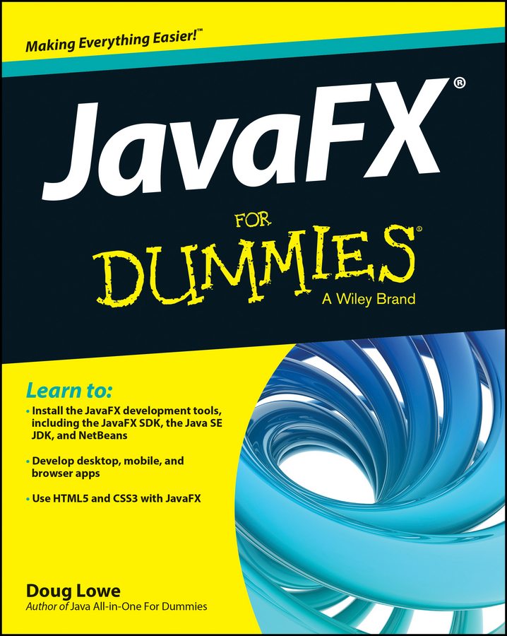 Книга  JavaFX For Dummies созданная Doug  Lowe может относится к жанру зарубежная компьютерная литература, программирование. Стоимость электронной книги JavaFX For Dummies с идентификатором 28318056 составляет 2186.12 руб.