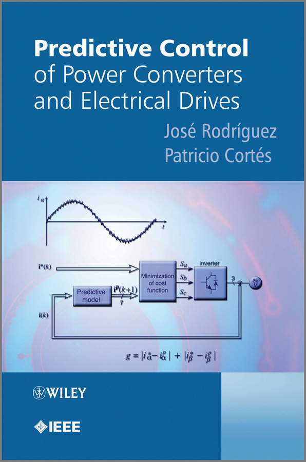 Predictive Control of Power Converters and Electrical Drives