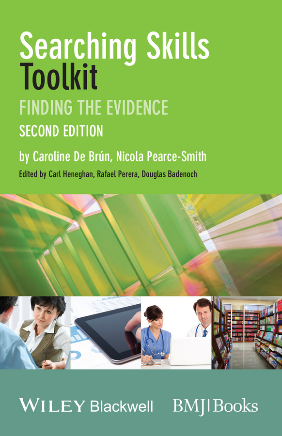 Searching Skills Toolkit. Finding the Evidence