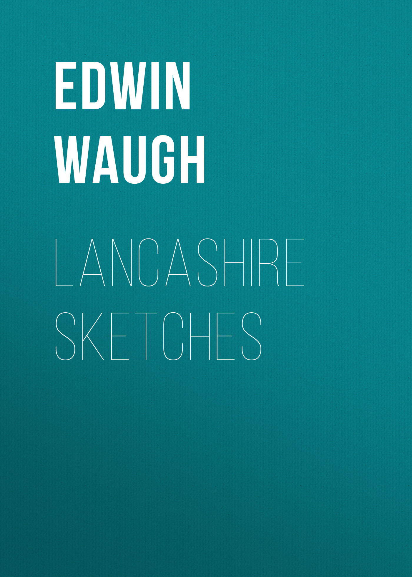 Книга Lancashire Sketches из серии , созданная Edwin Waugh, может относится к жанру Книги о Путешествиях, Зарубежная старинная литература, Зарубежная классика. Стоимость электронной книги Lancashire Sketches с идентификатором 34336954 составляет 0 руб.
