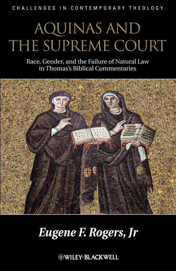 Aquinas and the Supreme Court. Biblical Narratives of Jews, Gentiles and Gender