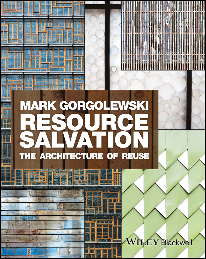 Resource Salvation. The Architecture of Reuse