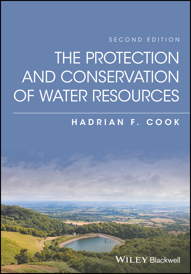 The Protection and Conservation of Water Resources