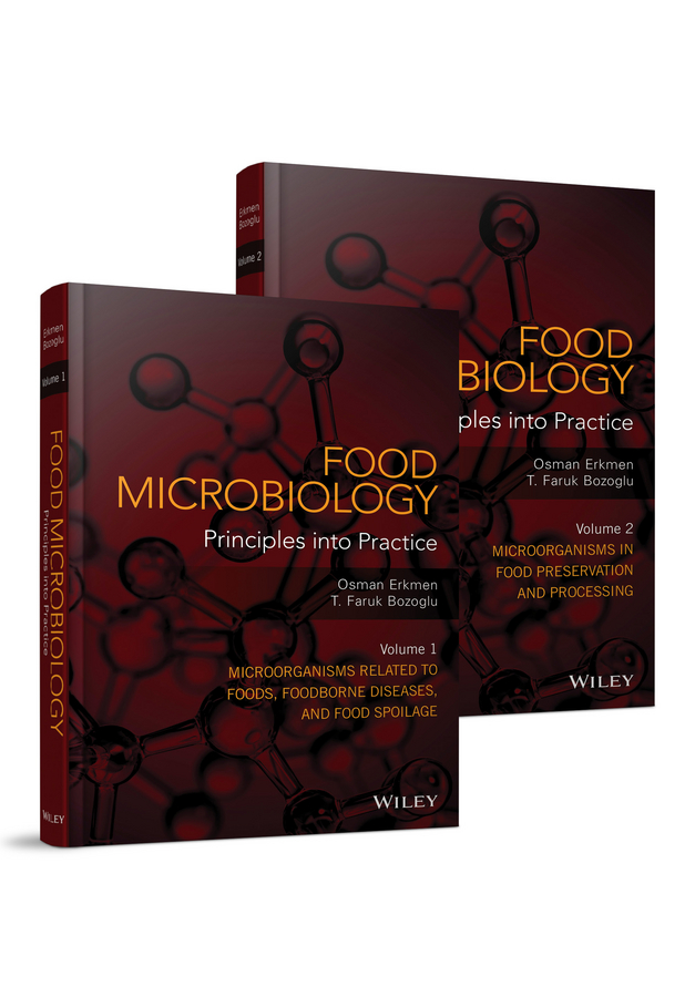 Food Microbiology. Principles into Practice, 2 Volume Set