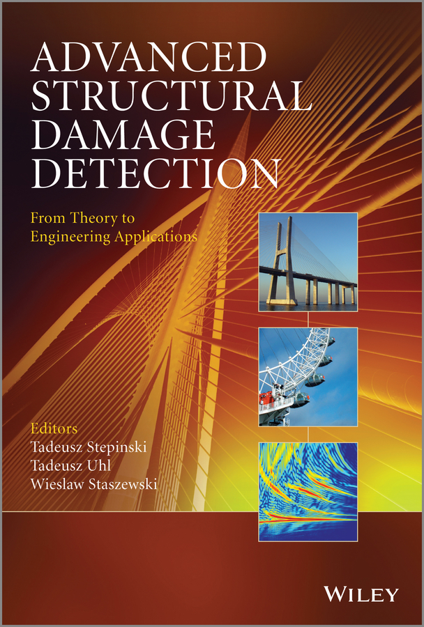 Advanced Structural Damage Detection. From Theory to Engineering Applications