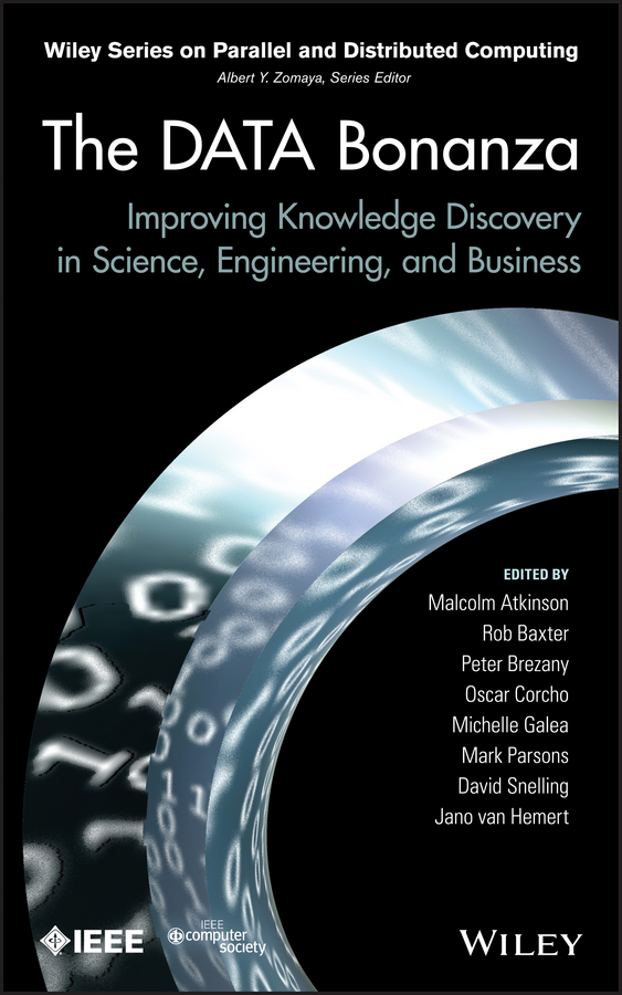 The Data Bonanza. Improving Knowledge Discovery in Science, Engineering, and Business