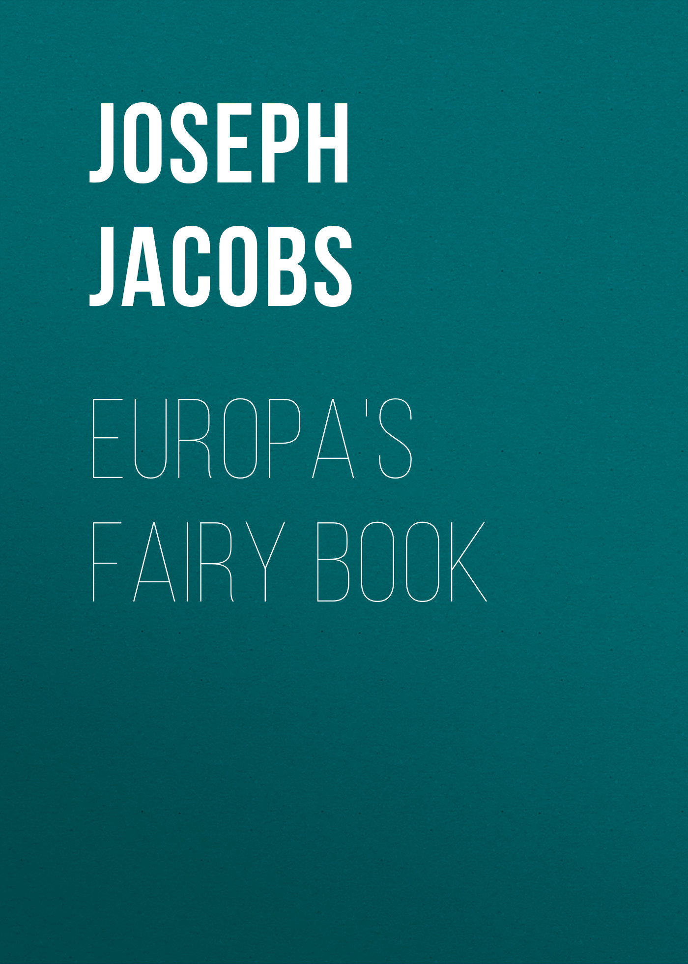 Книга Europa's Fairy Book из серии , созданная Joseph Jacobs, может относится к жанру Сказки, Зарубежная старинная литература, Зарубежная классика, Зарубежные детские книги. Стоимость электронной книги Europa's Fairy Book с идентификатором 36322652 составляет 0 руб.