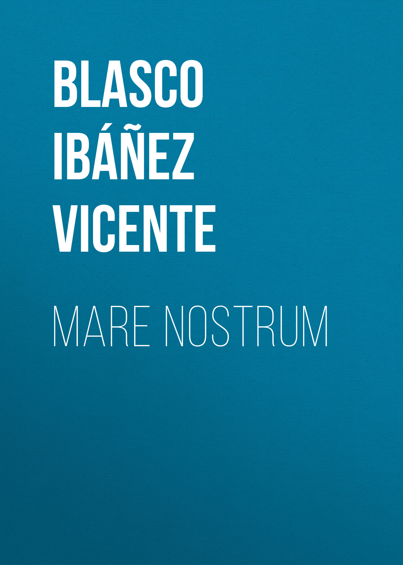 Книга Mare nostrum из серии , созданная Vicente Blasco Ibáñez, может относится к жанру Зарубежная классика, Зарубежная старинная литература. Стоимость электронной книги Mare nostrum с идентификатором 36365358 составляет 0 руб.