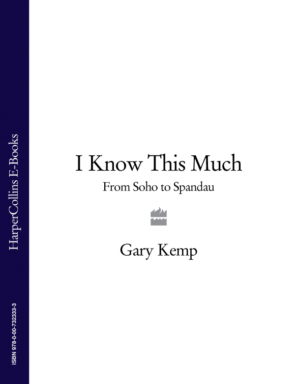 Книга I Know This Much: From Soho to Spandau из серии , созданная Gary Kemp, может относится к жанру Биографии и Мемуары. Стоимость электронной книги I Know This Much: From Soho to Spandau с идентификатором 39766257 составляет 160.11 руб.