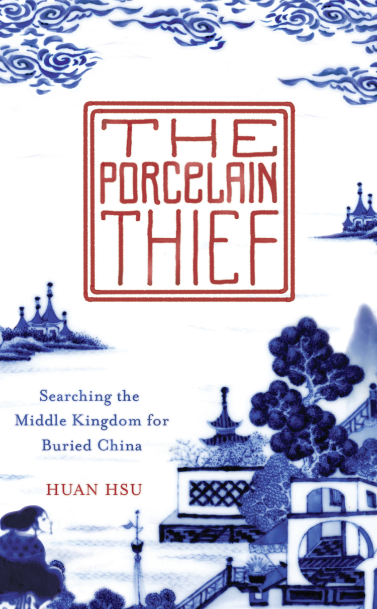 Книга The Porcelain Thief из серии , созданная Huan Hsu, может относится к жанру Биографии и Мемуары. Стоимость электронной книги The Porcelain Thief с идентификатором 39818857 составляет 632.53 руб.