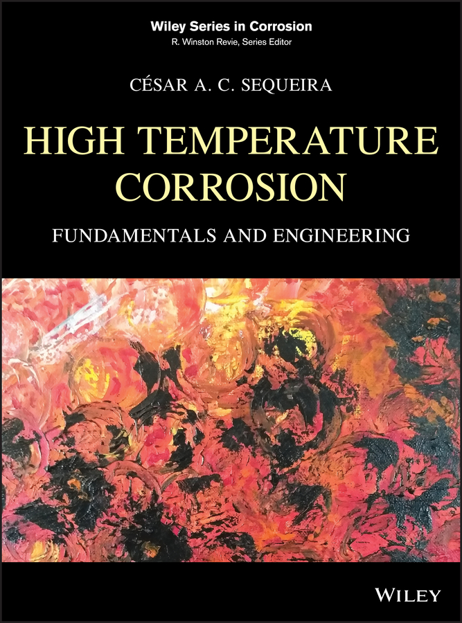 High Temperature Corrosion. Fundamentals and Engineering