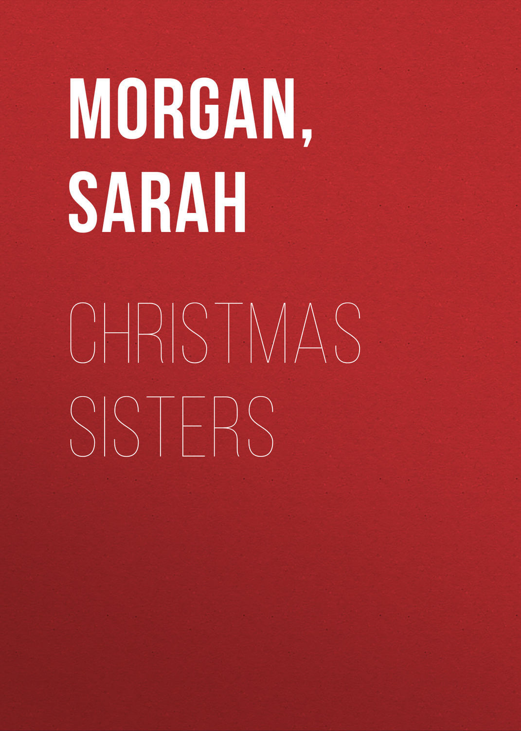 Christmas Sisters