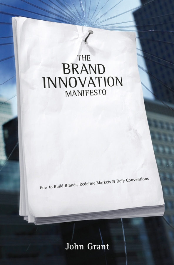 Книга  Brand Innovation Manifesto созданная  может относится к жанру зарубежная деловая литература, классический маркетинг, управление маркетингом. Стоимость электронной книги Brand Innovation Manifesto с идентификатором 43490157 составляет 5743.19 руб.