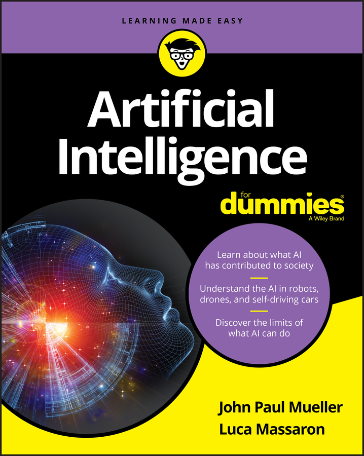 Книга  Artificial Intelligence For Dummies созданная Luca  Massaron, John Paul Mueller может относится к жанру зарубежная компьютерная литература. Стоимость электронной книги Artificial Intelligence For Dummies с идентификатором 43493557 составляет 2623.49 руб.