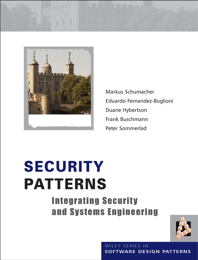 Книга  Security Patterns созданная Markus  Schumacher, Eduardo  Fernandez-Buglioni, Duane  Hybertson, Frank  Buschmann, Peter  Sommerlad может относится к жанру зарубежная компьютерная литература, информационная безопасность. Стоимость электронной книги Security Patterns с идентификатором 43499957 составляет 6997.91 руб.