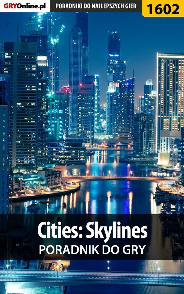 Книга Poradniki do gier Cities: Skylines созданная Dawid Zgud «Kthaara», Maciej Stępnikowski «Psycho Mantis» может относится к жанру компьютерная справочная литература, программы. Стоимость электронной книги Cities: Skylines с идентификатором 57198651 составляет 130.77 руб.