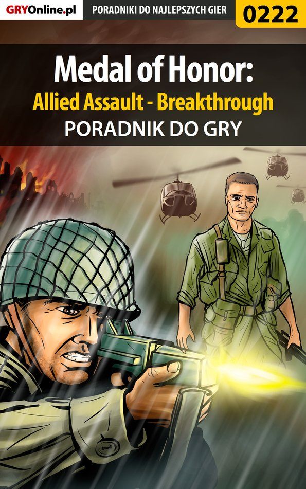 Книга Poradniki do gier Medal of Honor: Allied Assault - Breakthrough созданная Jacek Hałas «Stranger» может относится к жанру компьютерная справочная литература, программы. Стоимость электронной книги Medal of Honor: Allied Assault - Breakthrough с идентификатором 57202851 составляет 130.77 руб.