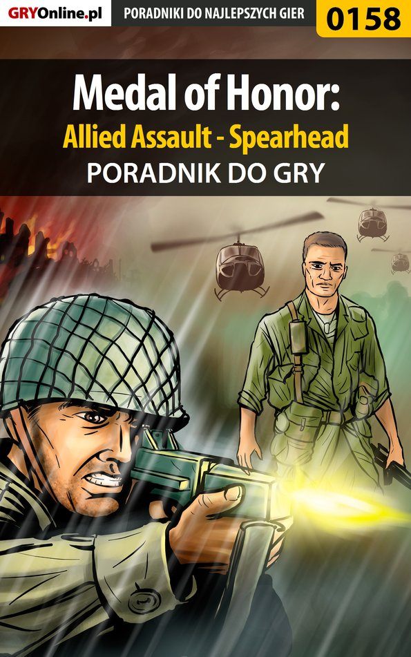 Книга Poradniki do gier Medal of Honor: Allied Assault - Spearhead созданная Piotr Szczerbowski «Zodiac» может относится к жанру компьютерная справочная литература, программы. Стоимость электронной книги Medal of Honor: Allied Assault - Spearhead с идентификатором 57202856 составляет 130.77 руб.