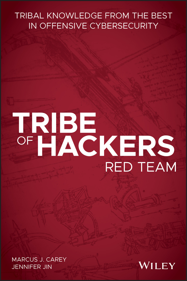 Книга  Tribe of Hackers Red Team созданная Marcus J. Carey, Jennifer Jin, Wiley может относится к жанру зарубежная компьютерная литература. Стоимость электронной книги Tribe of Hackers Red Team с идентификатором 62238855 составляет 1676.10 руб.