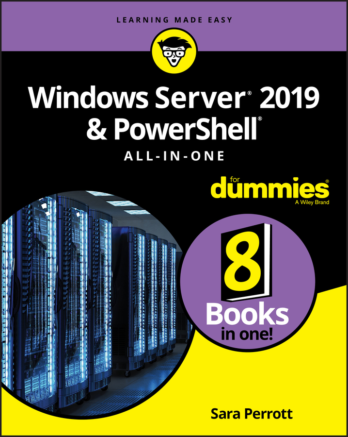 Книга  Windows Server 2019 & PowerShell All-in-One For Dummies созданная Sara Perrott, Wiley может относится к жанру зарубежная компьютерная литература. Стоимость электронной книги Windows Server 2019 & PowerShell All-in-One For Dummies с идентификатором 62246750 составляет 2678.62 руб.