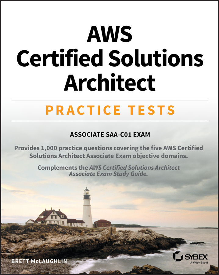 Книга  AWS Certified Solutions Architect Practice Tests созданная Brett McLaughlin, Wiley может относится к жанру зарубежная компьютерная литература. Стоимость электронной книги AWS Certified Solutions Architect Practice Tests с идентификатором 62256850 составляет 2678.62 руб.