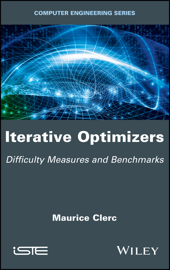 Книга  Iterative Optimizers созданная Maurice  Clerc, Wiley может относится к жанру программы. Стоимость электронной книги Iterative Optimizers с идентификатором 62299150 составляет 13261.53 руб.