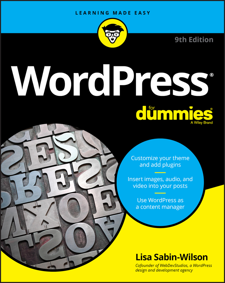 Книга  WordPress For Dummies созданная Lisa Sabin-Wilson, Wiley может относится к жанру интернет. Стоимость электронной книги WordPress For Dummies с идентификатором 63436450 составляет 2021.84 руб.