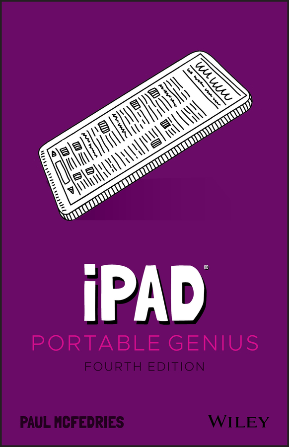 Книга  iPad Portable Genius созданная Paul McFedries, Wiley может относится к жанру компьютерная справочная литература. Стоимость электронной книги iPad Portable Genius с идентификатором 63675850 составляет 1334.73 руб.