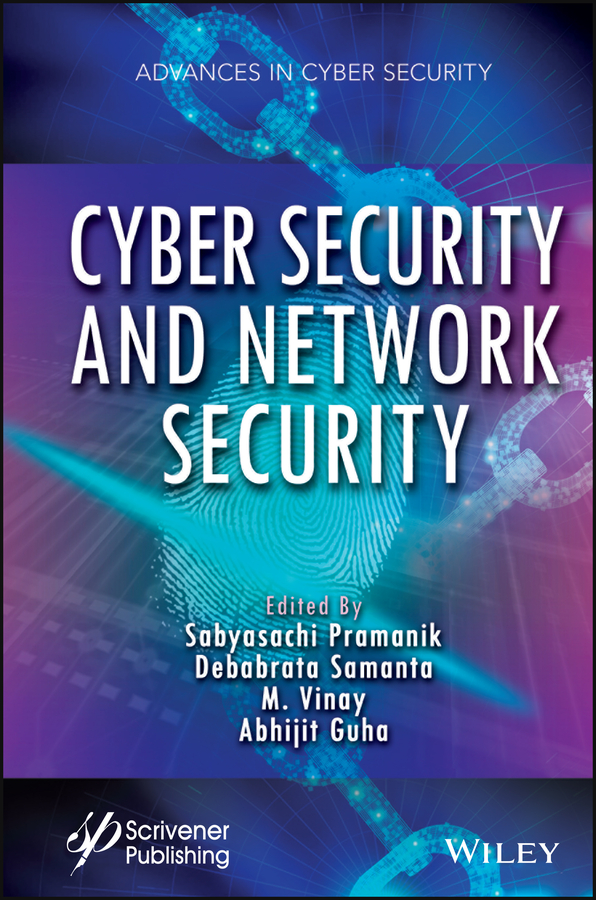 Книга  Cyber Security and Network Security созданная Sabyasachi Pramanik, Abhijit Guha, Debabrata Samanta, M. Igure Vinay, Wiley может относится к жанру зарубежная компьютерная литература. Стоимость электронной книги Cyber Security and Network Security с идентификатором 67335550 составляет 15667.59 руб.