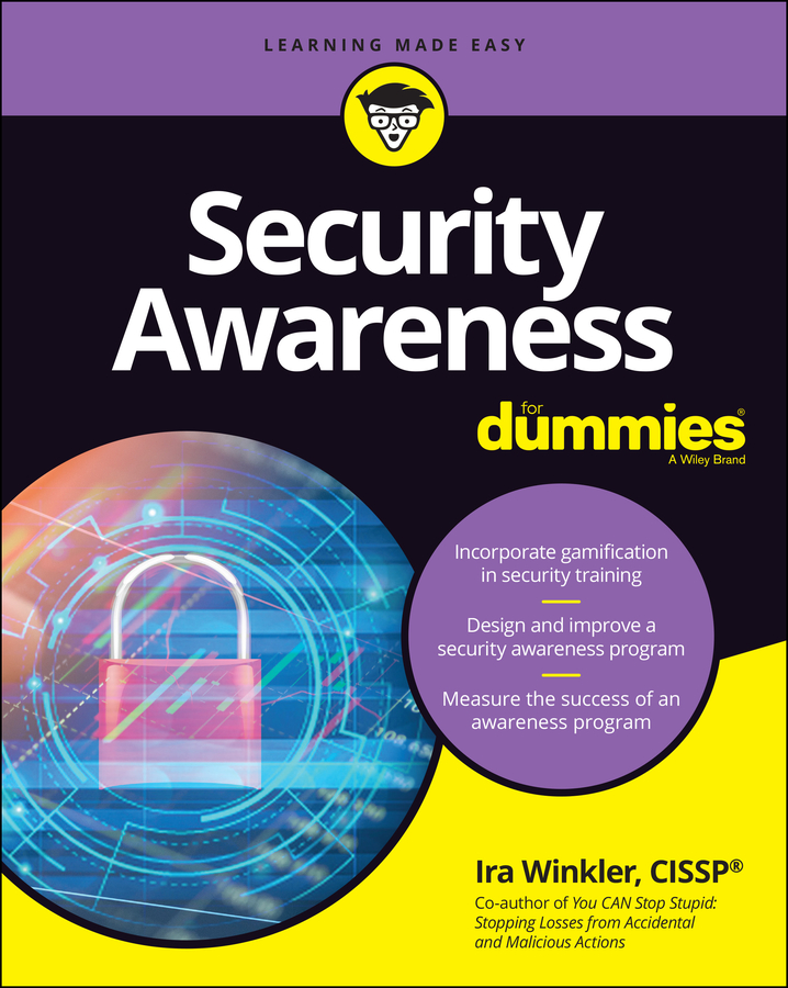 Книга  Security Awareness For Dummies созданная Ira  Winkler, Wiley может относится к жанру зарубежная компьютерная литература. Стоимость электронной книги Security Awareness For Dummies с идентификатором 67411054 составляет 2012.88 руб.