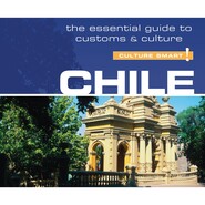 Chile - Culture Smart! - The Essential Guide to Customs & Culture (Unabridged)
