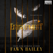 Entrapment - Gilded Cage Prequel (Unabridged)