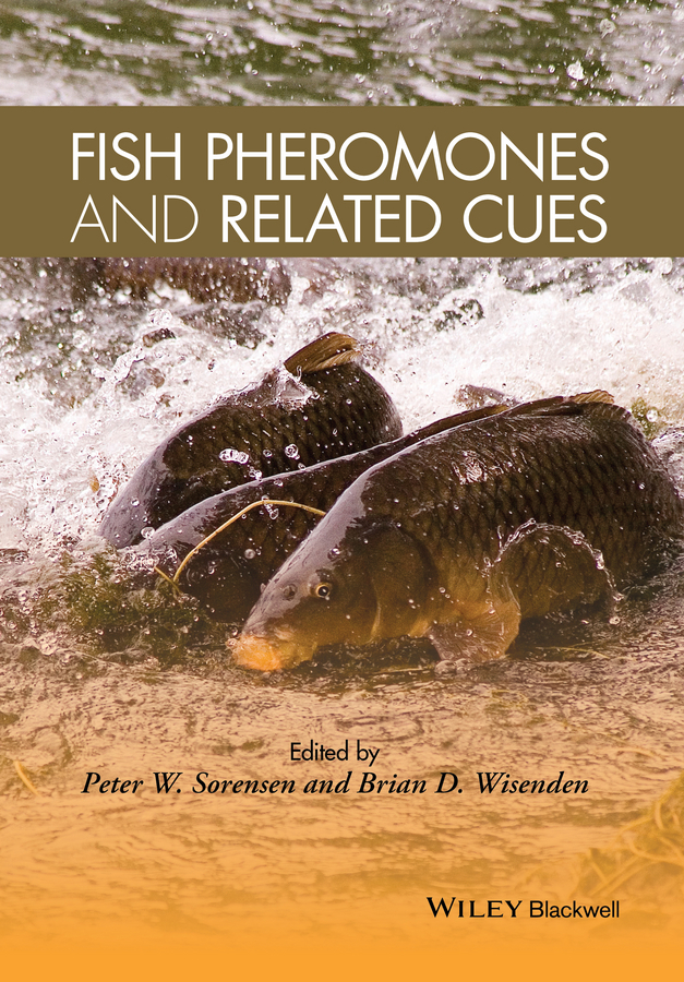 P. Sorensen W. Fish Pheromones and Related Cues