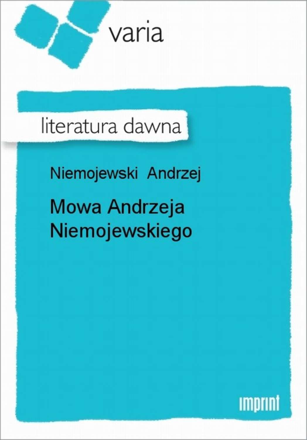 Mowa Andrzeja Niemojewskiego