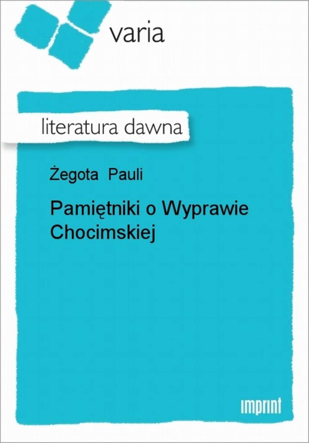 Pamiętniki o Wyprawie Chocimskiej