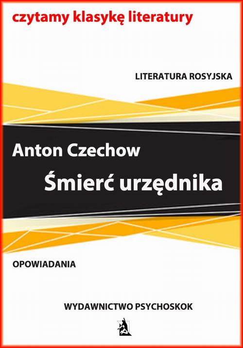 Czechow Śmierć urzędnika