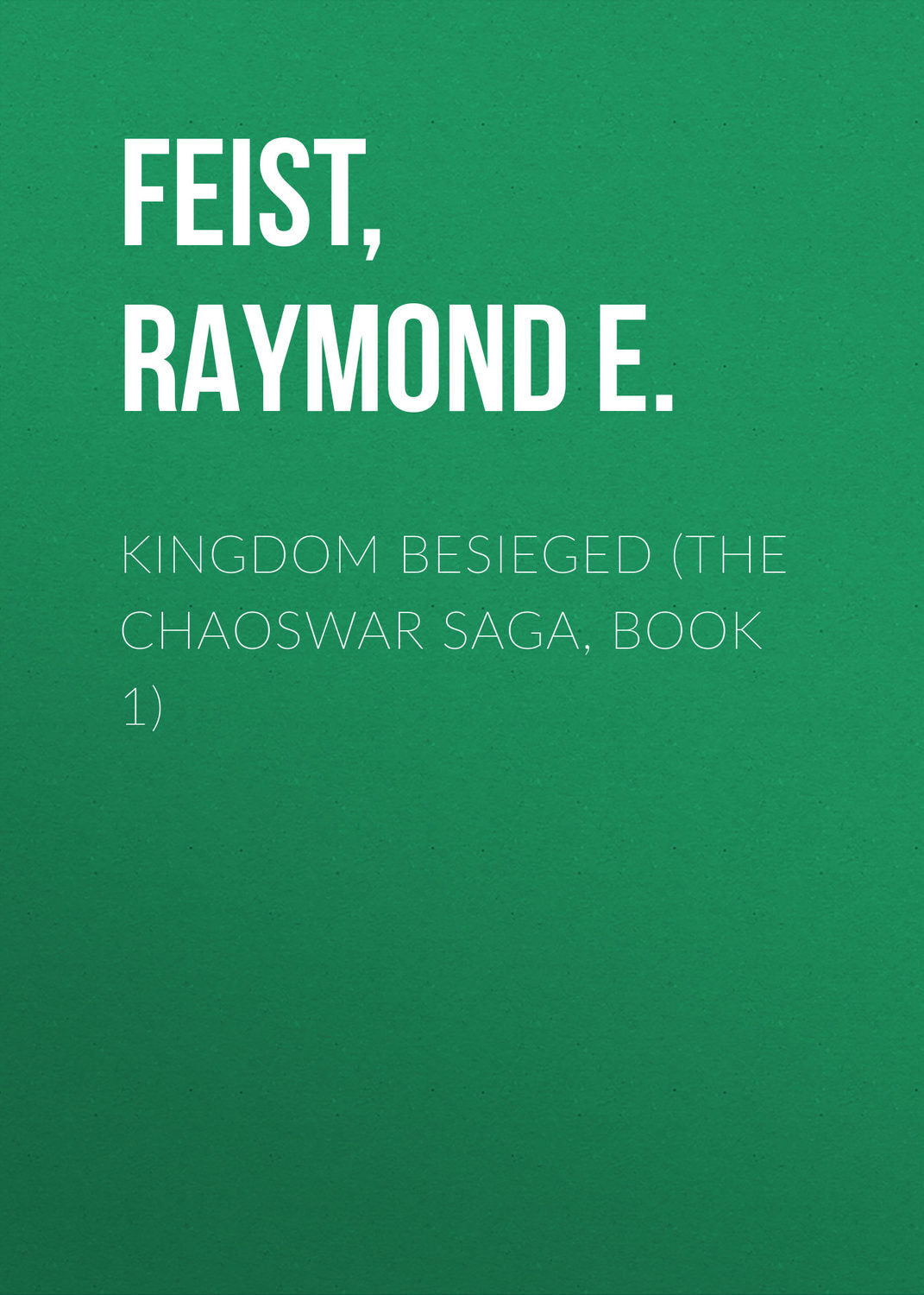 Kingdom Besieged (The Chaoswar Saga, Book 1)