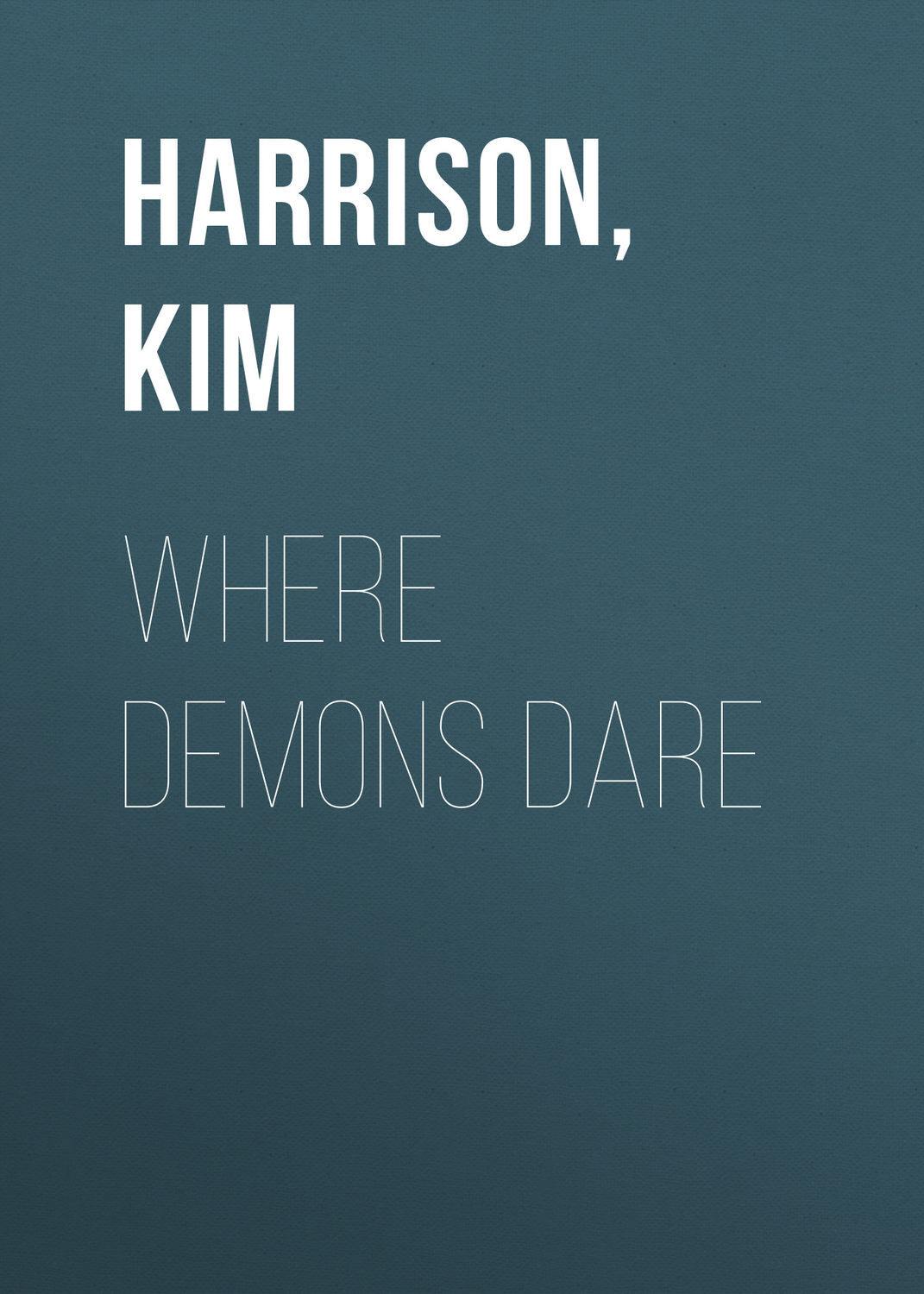 Where Demons Dare