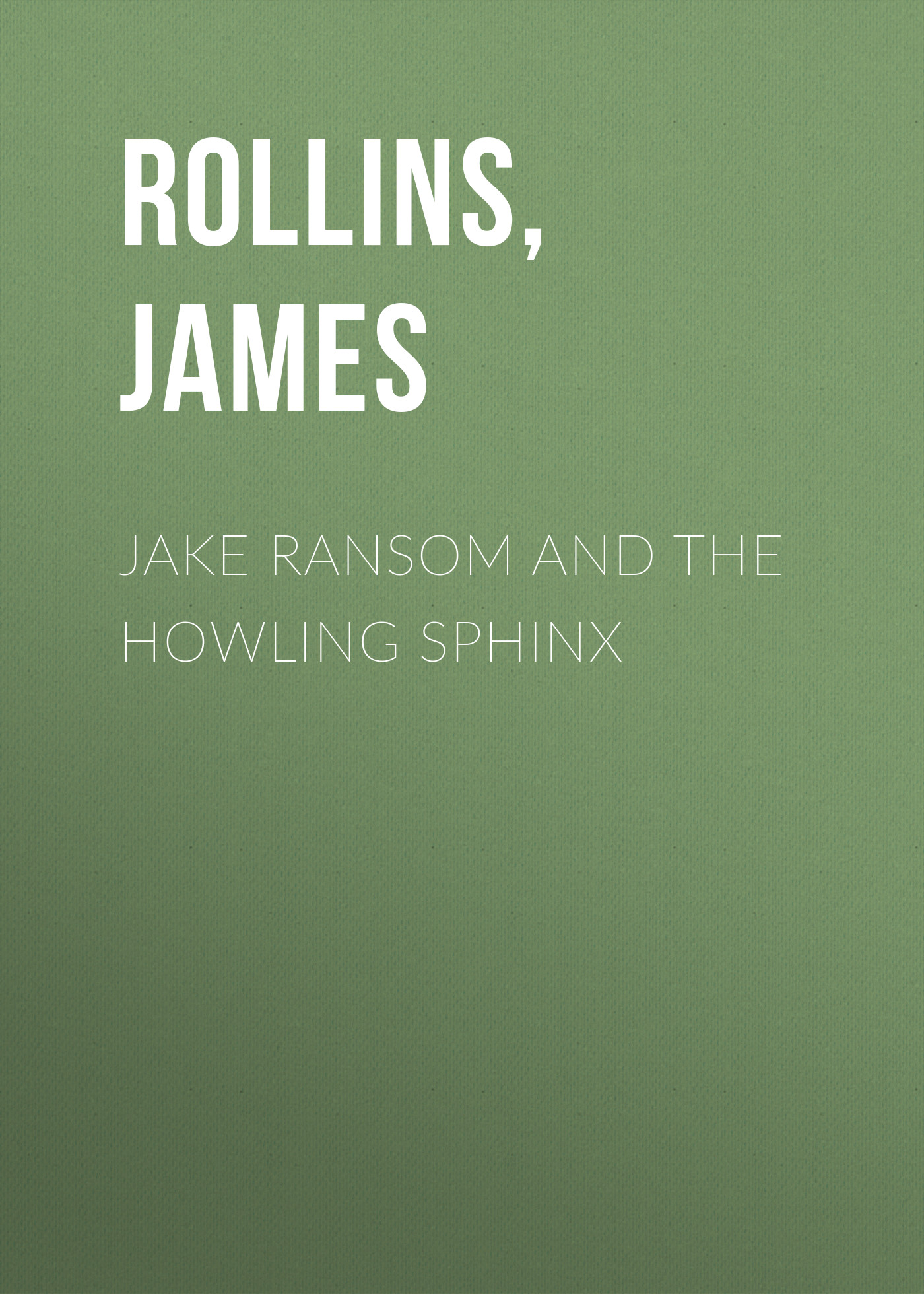 Jake Ransom and the Howling Sphinx