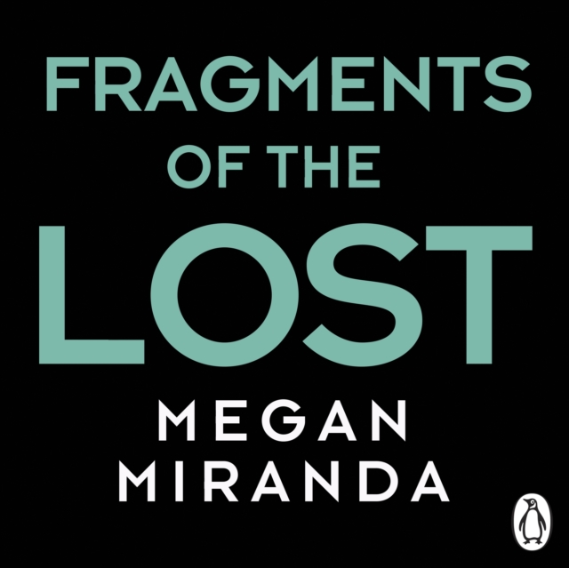 Megan Miranda Fragments of the Lost megan miranda fragments of the lost