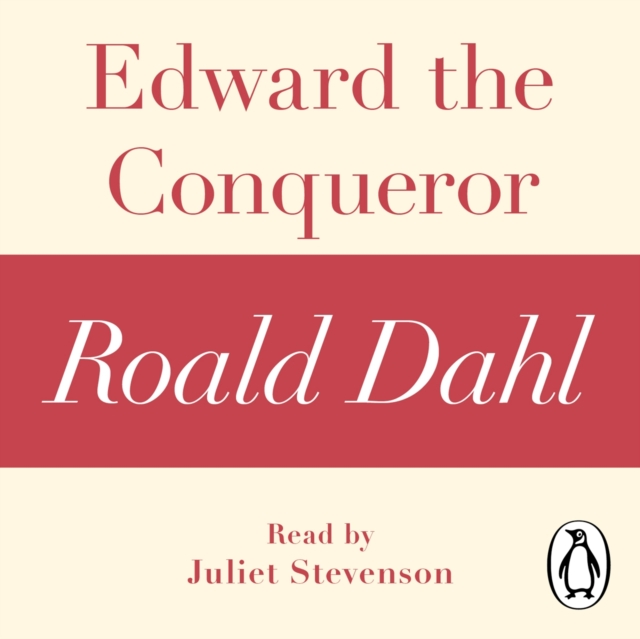 

Edward the Conqueror (A Roald Dahl Short Story)