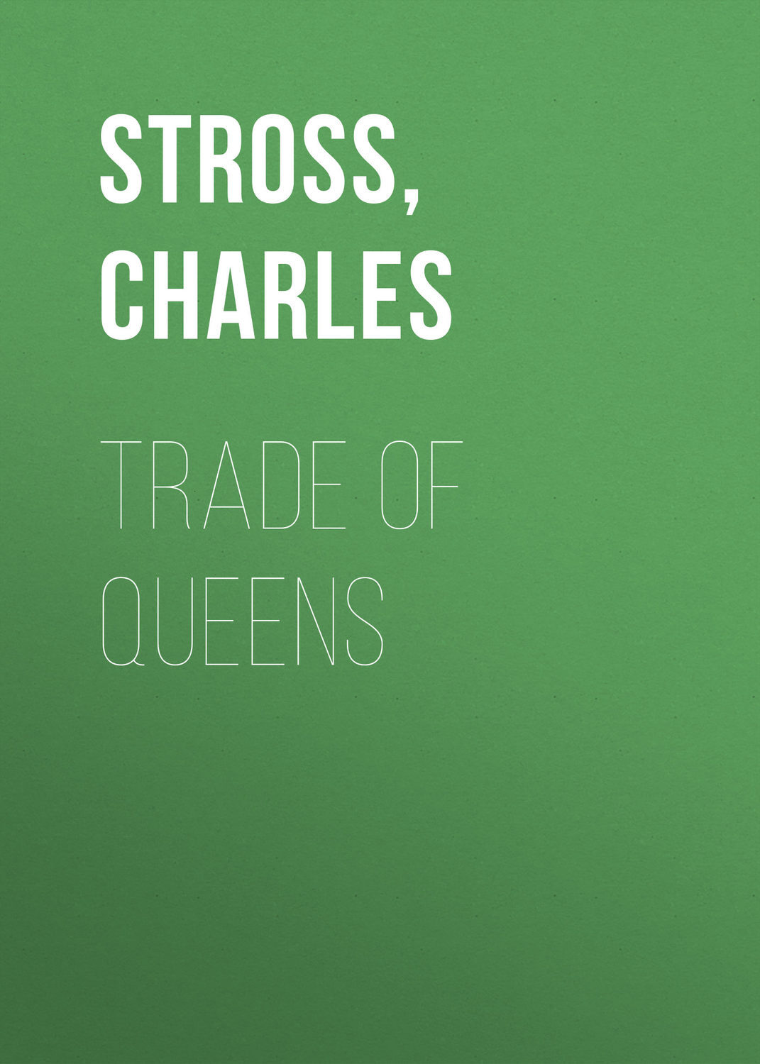 Trade of Queens